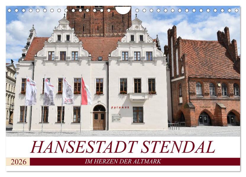 Hansestadt Stendal (Wandkalender 2026 DIN A4 quer) CALVENDO Monatskalender