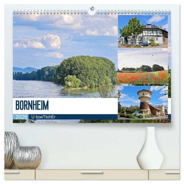 Bornheim (hochwertiger Premium Wandkalender 2026 DIN A2 quer) Kunstdruck in Hochglanz