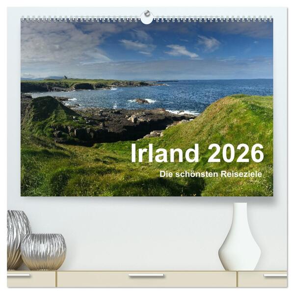 Irland 2026 - Die schönsten Reiseziele (hochwertiger Premium Wandkalender 2026 DIN A2 quer) Kunstdruck in Hochglanz