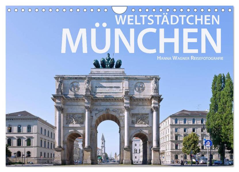 Weltstädtchen München (Wandkalender 2026 DIN A4 quer) CALVENDO Monatskalender