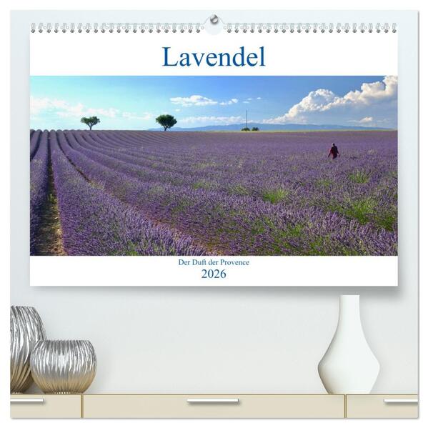 Lavendel. Der Duft der Provence (hochwertiger Premium Wandkalender 2026 DIN A2 quer) Kunstdruck in Hochglanz