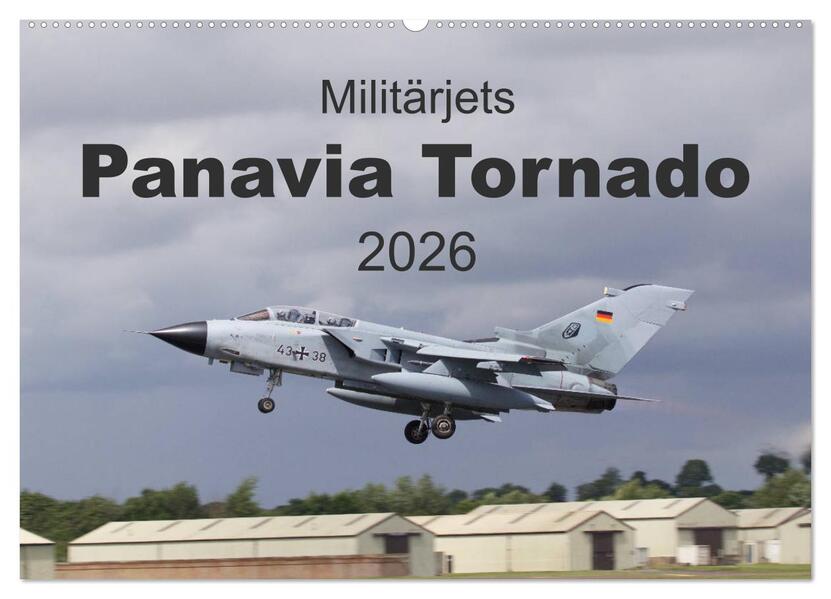 Militärjets Panavia Tornado (Wandkalender 2026 DIN A2 quer) CALVENDO Monatskalender