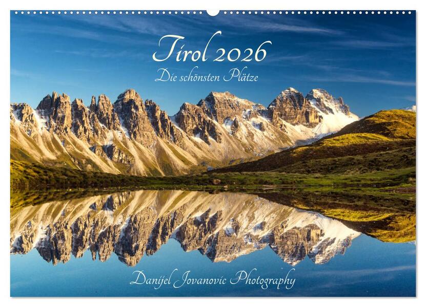 Tirol 2026 - die schönsten Plätze (Wandkalender 2026 DIN A2 quer) CALVENDO Monatskalender