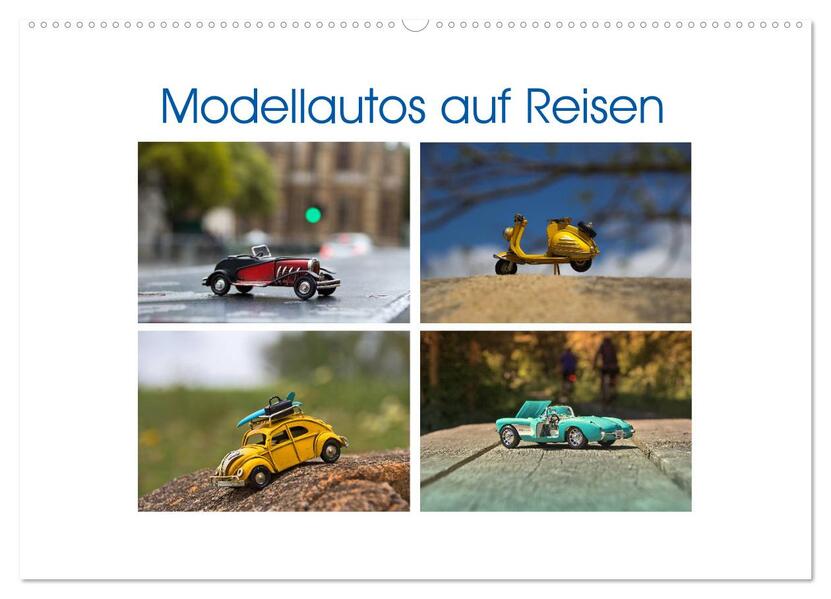 Modellautos auf Reisen (Wandkalender 2026 DIN A2 quer) CALVENDO Monatskalender
