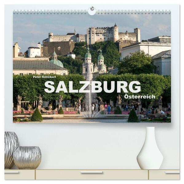 Salzburg - Österreich (hochwertiger Premium Wandkalender 2026 DIN A2 quer) Kunstdruck in Hochglanz