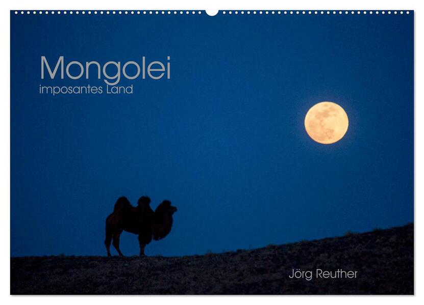 Mongolei - imposantes Land (Wandkalender 2026 DIN A2 quer) CALVENDO Monatskalender