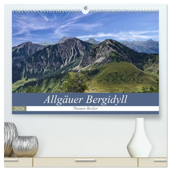 Allgäuer Bergidyll (hochwertiger Premium Wandkalender 2026 DIN A2 quer) Kunstdruck in Hochglanz