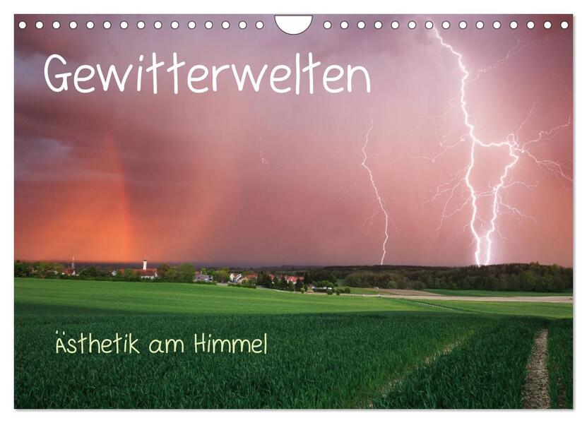 Gewitterwelten (Wandkalender 2026 DIN A4 quer) CALVENDO Monatskalender