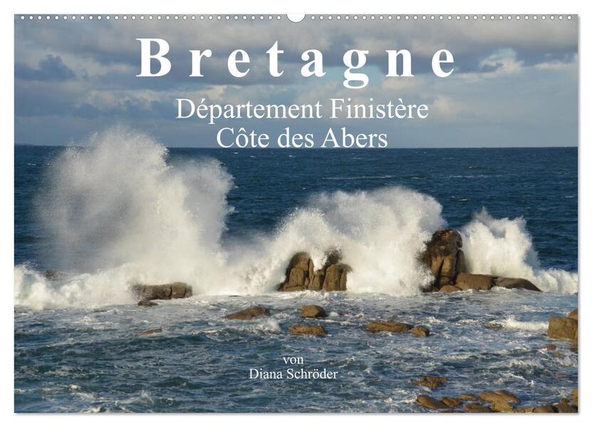Bretagne. Département Finistère - Côte des Abers (Wandkalender 2026 DIN A2 quer) CALVENDO Monatskalender