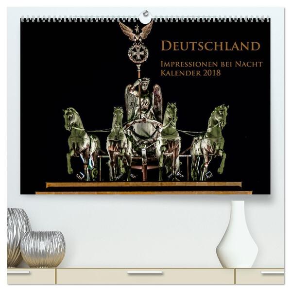 Deutschland Impressionen bei Nacht (hochwertiger Premium Wandkalender 2026 DIN A2 quer) Kunstdruck in Hochglanz