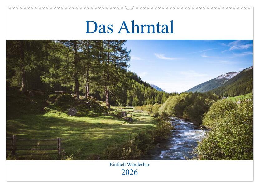 Das Ahrntal (Wandkalender 2026 DIN A2 quer) CALVENDO Monatskalender