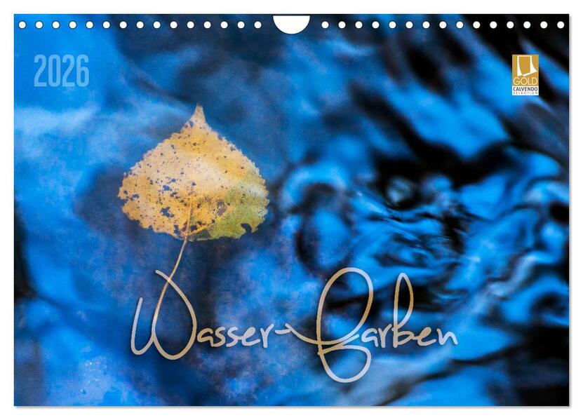 Wasser-Farben (Wandkalender 2026 DIN A4 quer) CALVENDO Monatskalender