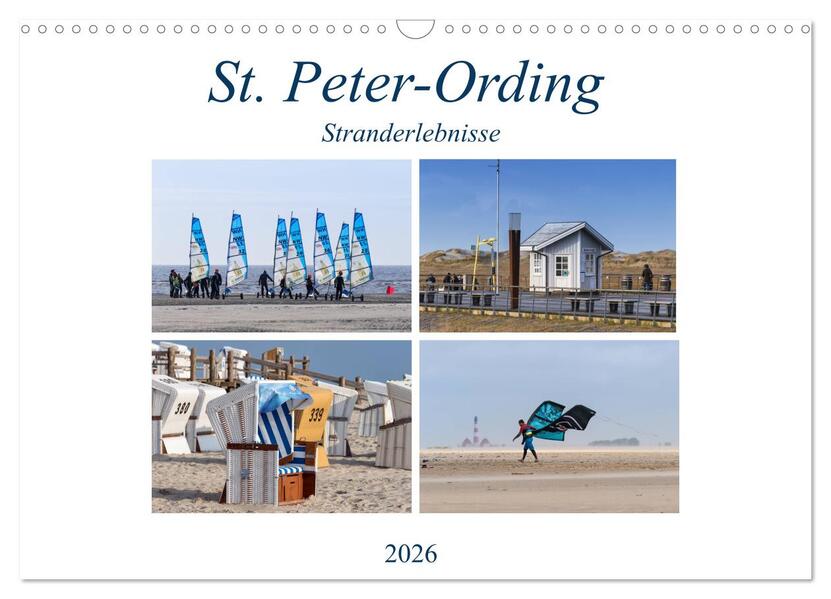 St. Peter-Ording Stranderlebnisse (Wandkalender 2026 DIN A3 quer) CALVENDO Monatskalender