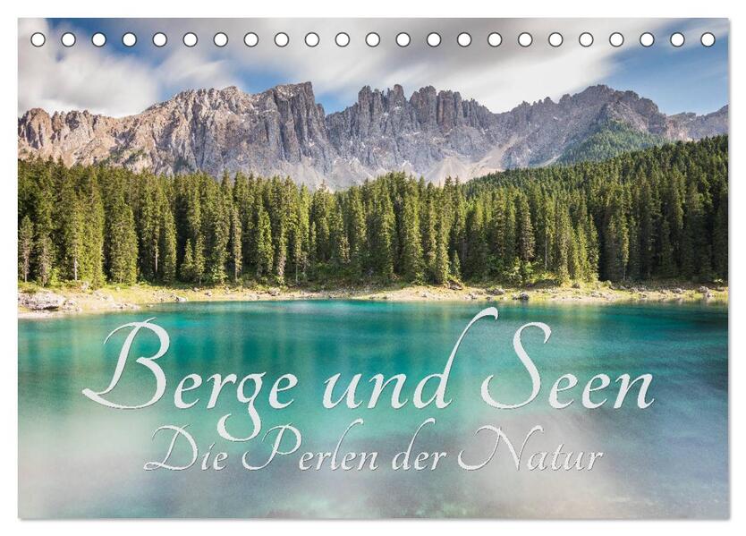 Berge und Seen - Die Perlen der Natur (Tischkalender 2026 DIN A5 quer) CALVENDO Monatskalender
