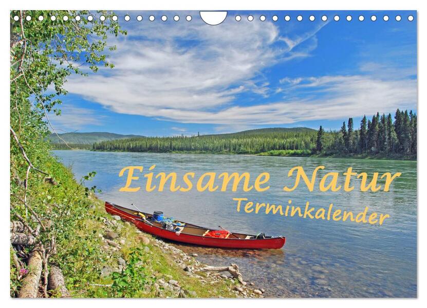 Einsame Natur - Terminkalender (Wandkalender 2026 DIN A4 quer) CALVENDO Monatskalender