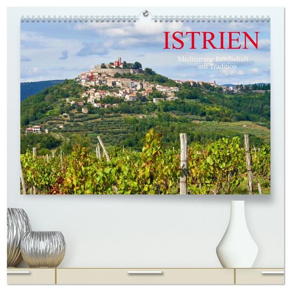 ISTRIEN (hochwertiger Premium Wandkalender 2026 DIN A2 quer) Kunstdruck in Hochglanz