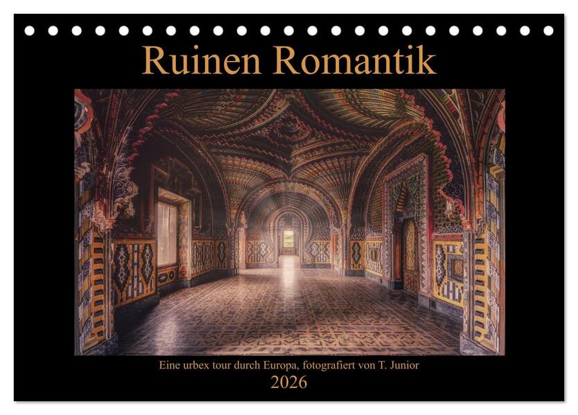 Ruinen Romantik (Tischkalender 2026 DIN A5 quer) CALVENDO Monatskalender