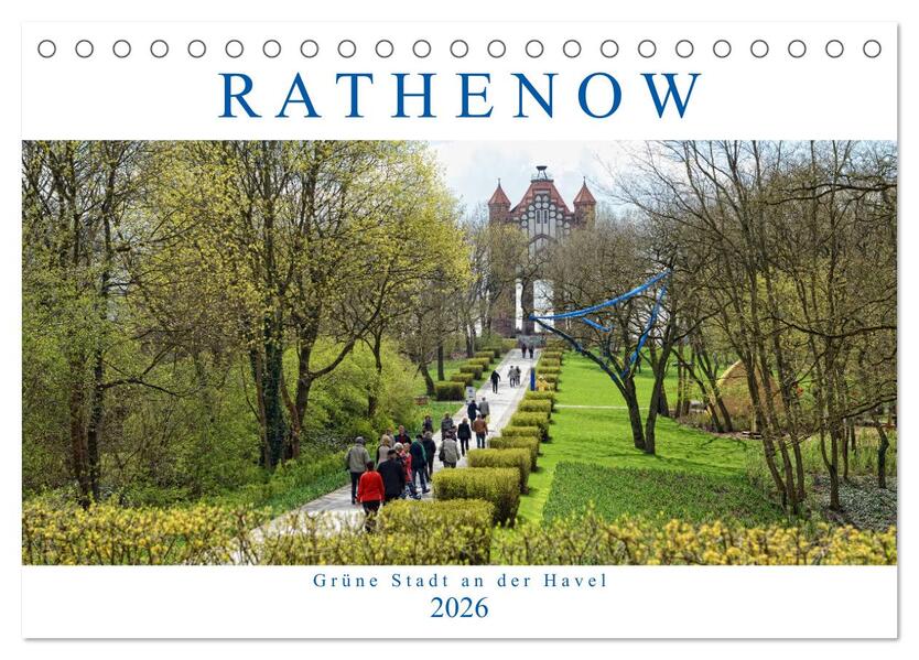 Rathenow - Grüne Stadt an der Havel (Tischkalender 2026 DIN A5 quer) CALVENDO Monatskalender