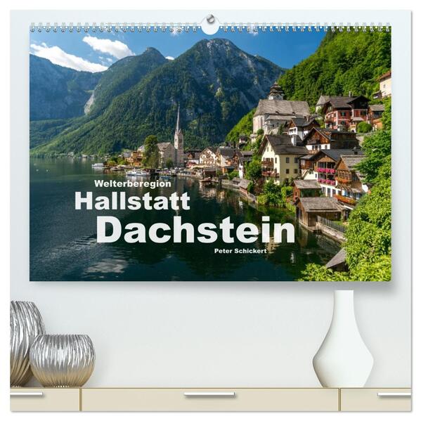 Welterberegion Hallstatt Dachstein (hochwertiger Premium Wandkalender 2026 DIN A2 quer) Kunstdruck in Hochglanz