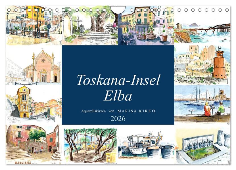 Toskana-Insel Elba - Aquarellskizzen (Wandkalender 2026 DIN A4 quer) CALVENDO Monatskalender