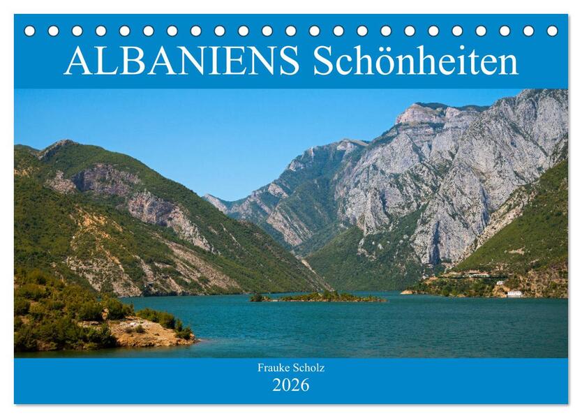 ALBANIENS Schönheiten (Tischkalender 2026 DIN A5 quer) CALVENDO Monatskalender