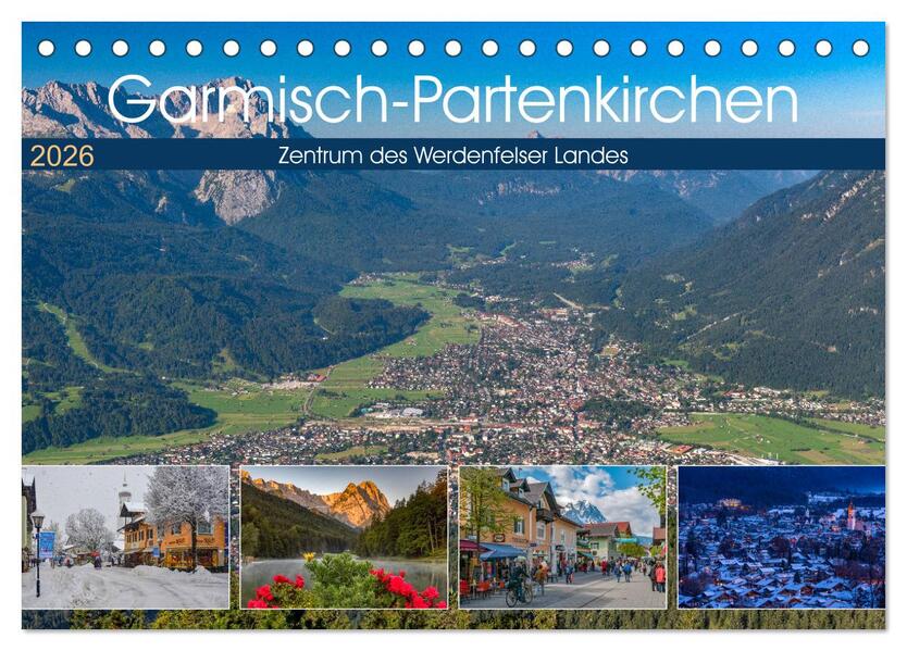 Garmisch-Partenkirchen - Zentrum des Werdenfelser Landes (Tischkalender 2026 DIN A5 quer) CALVENDO Monatskalender