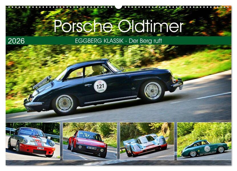 Porsche Oldtimer - EGGBERG KLASSIK - Der Berg ruft (Wandkalender 2026 DIN A2 quer) CALVENDO Monatskalender