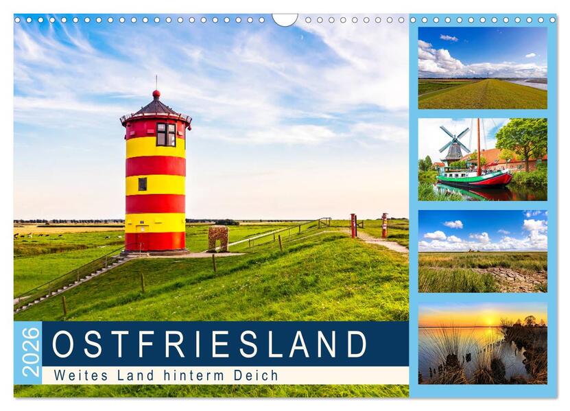 OSTFRIESLAND Weites Land hinterm Deich (Wandkalender 2026 DIN A3 quer) CALVENDO Monatskalender