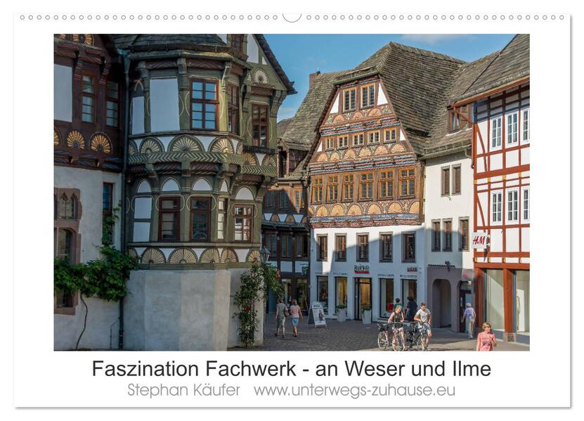 Faszination Fachwerk - an Weser und Ilme (Wandkalender 2026 DIN A2 quer) CALVENDO Monatskalender