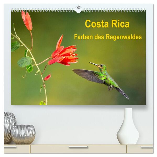 Costa Rica - Farben des Regenwaldes (hochwertiger Premium Wandkalender 2026 DIN A2 quer) Kunstdruck in Hochglanz