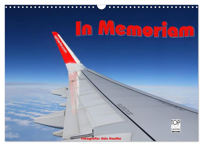 In Memoriam Air Berlin (Wandkalender 2026 DIN A3 quer) CALVENDO Monatskalender