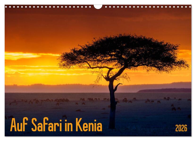 Auf Safari in Kenia 2026 (Wandkalender 2026 DIN A3 quer) CALVENDO Monatskalender