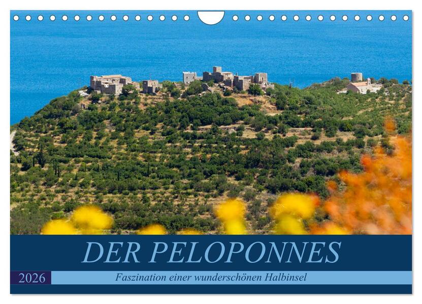 DER PELOPONNES (Wandkalender 2026 DIN A4 quer) CALVENDO Monatskalender