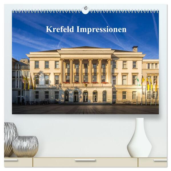 Krefeld Impressionen (hochwertiger Premium Wandkalender 2026 DIN A2 quer) Kunstdruck in Hochglanz