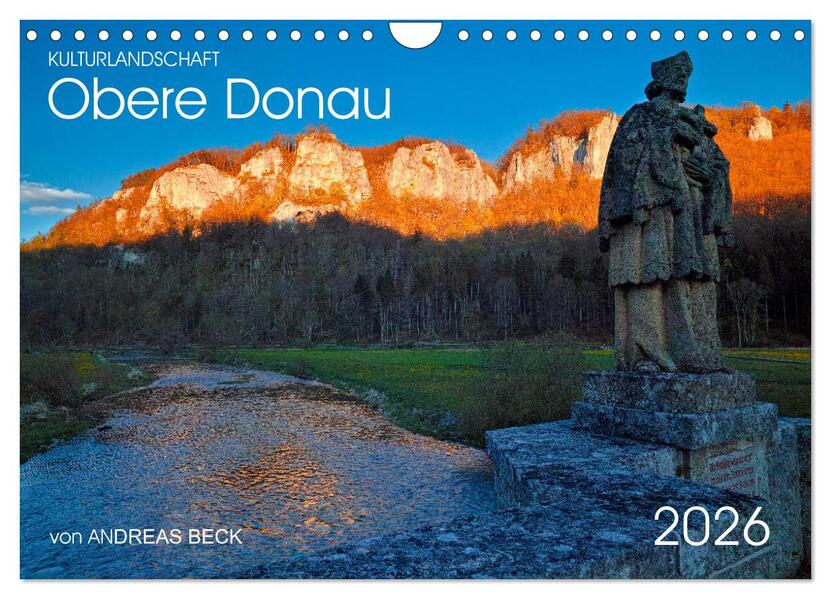 Kulturlandschaft Obere Donau (Wandkalender 2026 DIN A4 quer) CALVENDO Monatskalender
