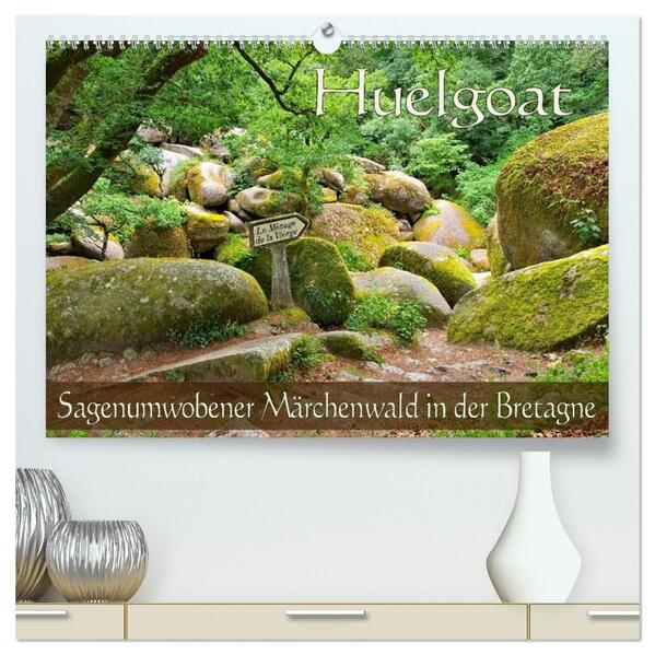 Huelgoat - Sagenumwobener Märchenwald in der Bretagne (hochwertiger Premium Wandkalender 2026 DIN A2 quer) Kunstdruck in Hochglanz