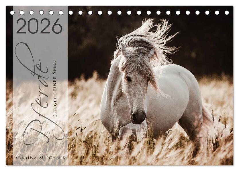 Spiegel deiner Seele (Tischkalender 2026 DIN A5 quer) CALVENDO Monatskalender