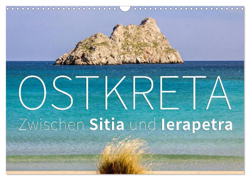 Ostkreta - Zwischen Sitia und Ierapetra (Wandkalender 2026 DIN A3 quer) CALVENDO Monatskalender