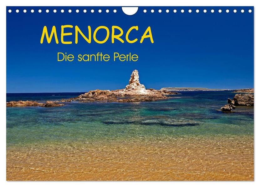 MENORCA - Die sanfte Perle (Wandkalender 2026 DIN A4 quer) CALVENDO Monatskalender