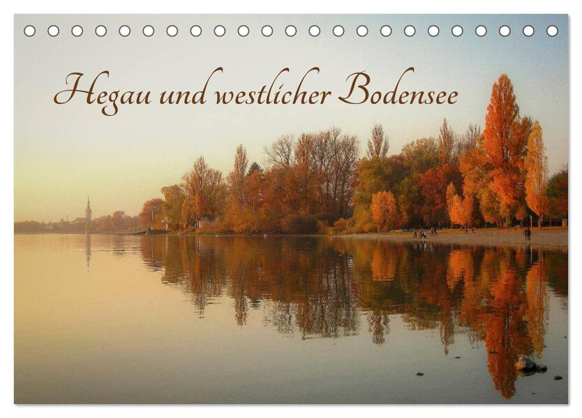 Hegau und westlicher Bodensee (Tischkalender 2026 DIN A5 quer) CALVENDO Monatskalender