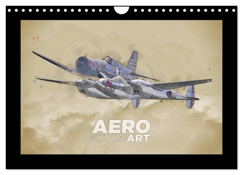 Aero Action Art - Luftfahrt Kunst (Wandkalender 2026 DIN A4 quer) CALVENDO Monatskalender