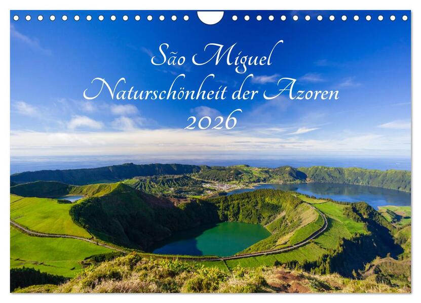 São Miguel - Naturschönheit der Azoren (Wandkalender 2026 DIN A4 quer) CALVENDO Monatskalender