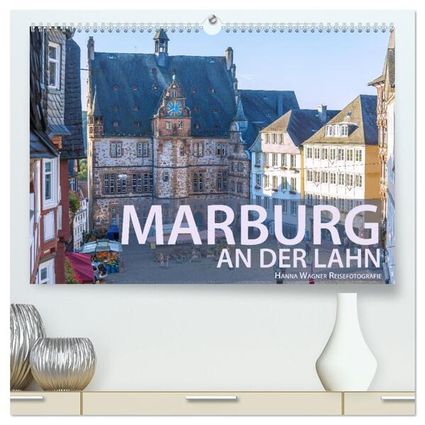 Marburg an der Lahn (hochwertiger Premium Wandkalender 2026 DIN A2 quer) Kunstdruck in Hochglanz