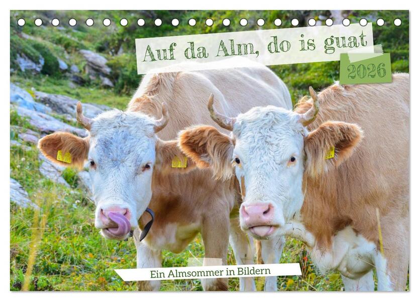 Bergstille - Momente auf der Alm (Tischkalender 2026 DIN A5 quer) CALVENDO Monatskalender