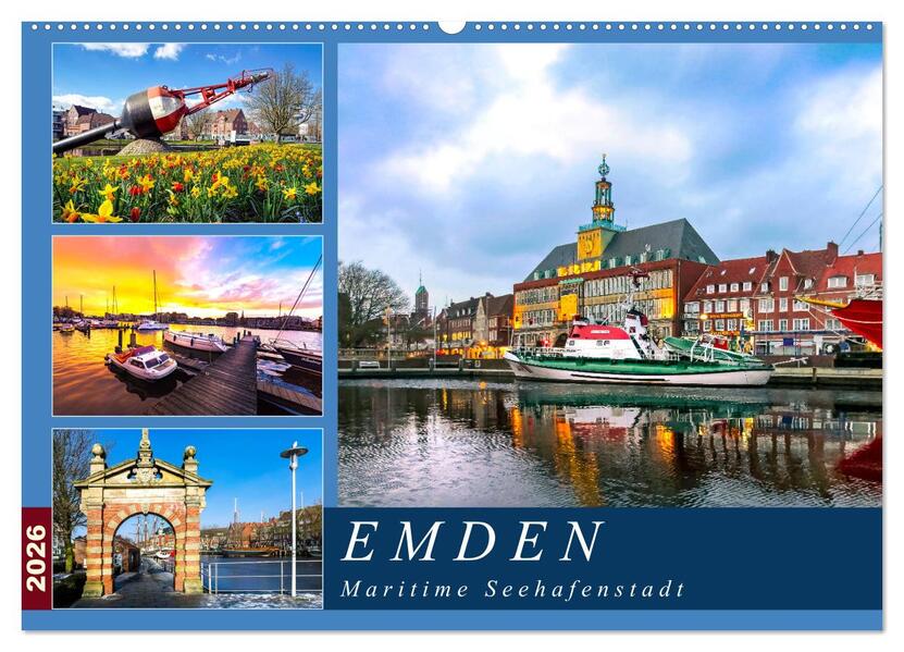 EMDEN maritime Seehafenstadt (Wandkalender 2026 DIN A2 quer) CALVENDO Monatskalender