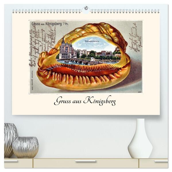 Gruss aus Königsberg (hochwertiger Premium Wandkalender 2026 DIN A2 quer) Kunstdruck in Hochglanz