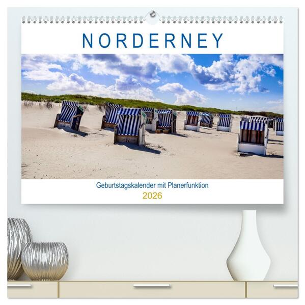 NORDERNEY Geburtstagskalender mit Planerfunktion (hochwertiger Premium Wandkalender 2026 DIN A2 quer) Kunstdruck in Hochglanz