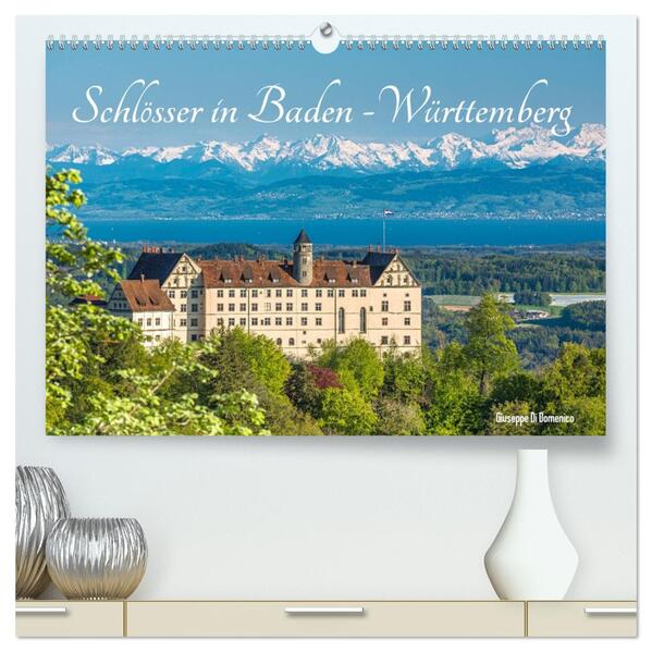 Schlösser in Baden-Württemberg (hochwertiger Premium Wandkalender 2026 DIN A2 quer) Kunstdruck in Hochglanz