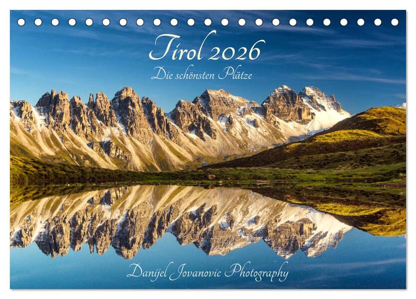 Tirol 2026 - die schönsten Plätze (Tischkalender 2026 DIN A5 quer) CALVENDO Monatskalender