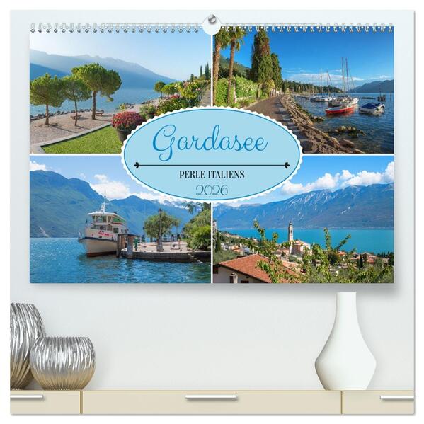 Gardasee - Perle Italiens (hochwertiger Premium Wandkalender 2026 DIN A2 quer) Kunstdruck in Hochglanz